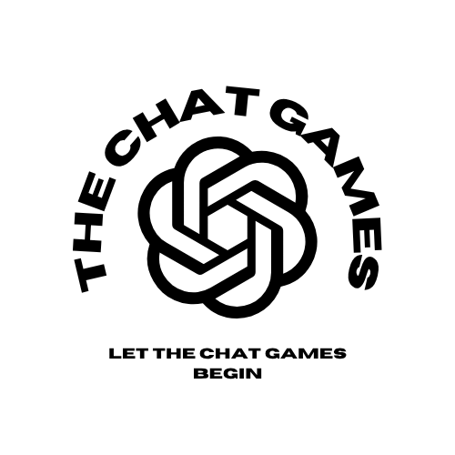 The Chat Games — Let the Chat Games Begin
